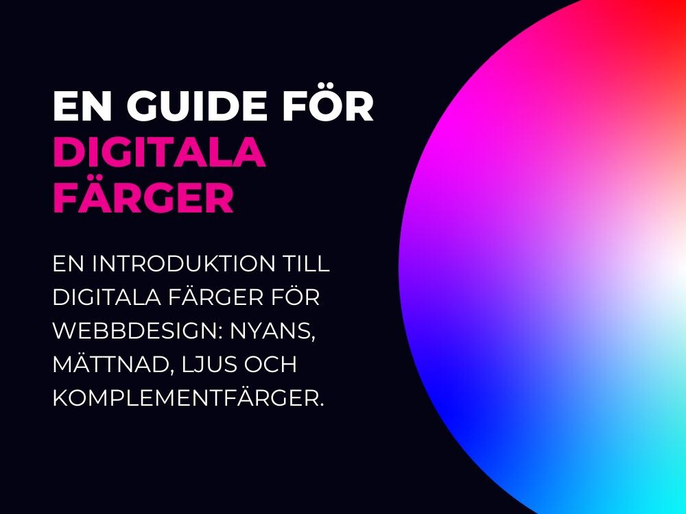 En Guide till Digitala Färger för Webbdesign.